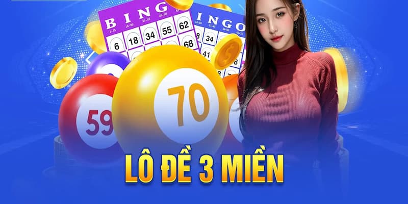 Lô đề 3 miền