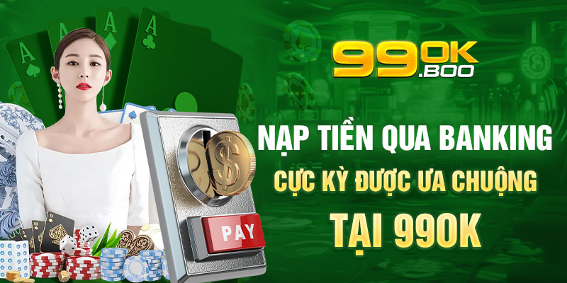 Nạp tiền qua Ngân hàng chuyển khoản